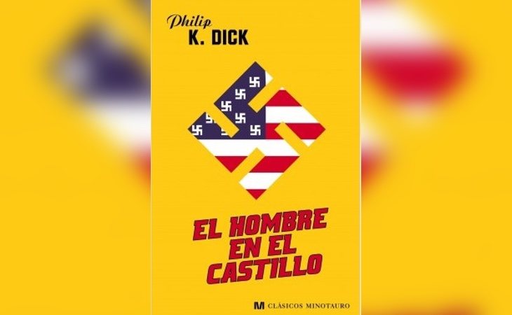 'El hombre en el castillo', de Philip K. Dick