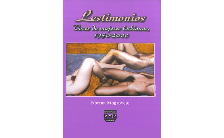 'Lestimonios, voces de mujeres lesbianas', de Norma Mogrovejo